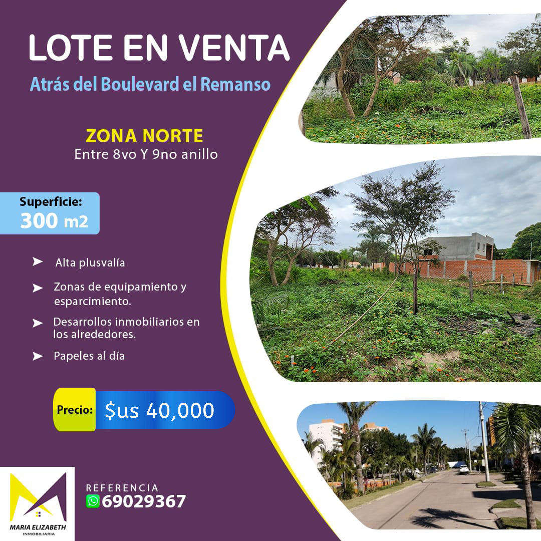 Zona El Remanso - Lote En Venta 300 Mts2