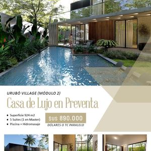 Casa En Preventa De 5 Suites En Condomino Urubo Village