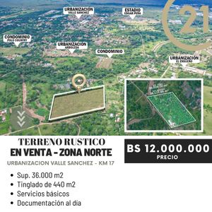 Terreno Rustico En Venta Zona Norte  Valle Sanchez