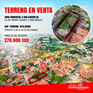 Terreno En Venta Omar Chavez Y 2do Anillo