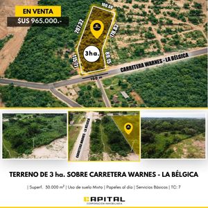 Terreno Estratégico Sobre La Carretera Warnes - La Bélgica