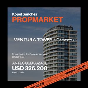 Venta - Apartamento 3 Dormitorios, Garaje Doble Incluido, Piso 15 - Ventura Tower Carrasco