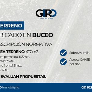 Terreno Sobre Av Italia Zona Buceo, Acera Sur. área Total 417m2, Se Evalúan Propuestas