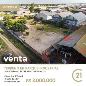 ¡terreno En Venta Parque Industrial 6to Anillo Cambodromo!!! 