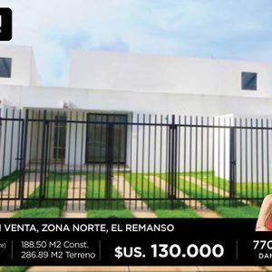 Casa En Venta, Zona Norte, El Remanso.