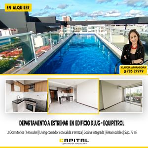 Alquilo Dpto A Estrenar En Equipetrol