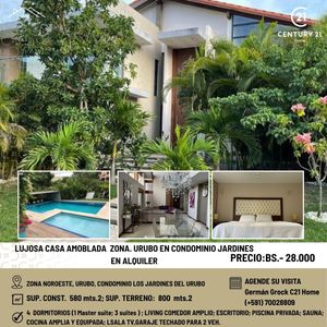 Lujosa Casa Amoblada En Alquiler,de 4 Suites, En Condominio En Urubo