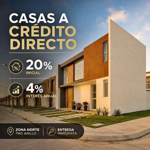 Casa A Credito Directo En Zona Norte