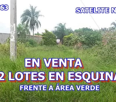 2 Lotes Hermosos Cerca A 2 Mercados – Zona Satélite Norte!!