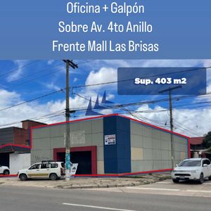 Alquiler Comercial Oficina + Galpón Sobre 4to Anillo Zona Norte