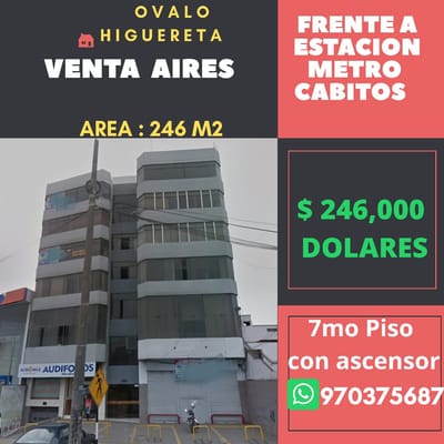 OCASION VENTA DE AIRES  246  M2 OVALO HIGUERETA