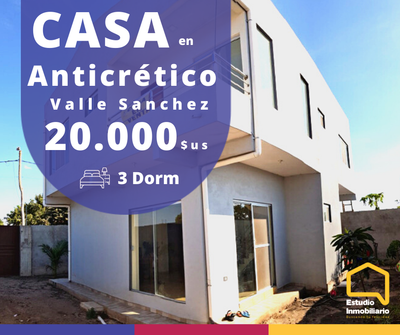 HERMOSA CASA DE DOS PLANTAS EN ANTICRÉTICO