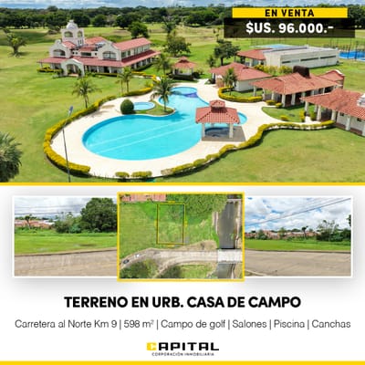 TERRENO EN VENTA EN URB. CASA CAMPO COUNTRY CLUB Y RESIDENCIAS 