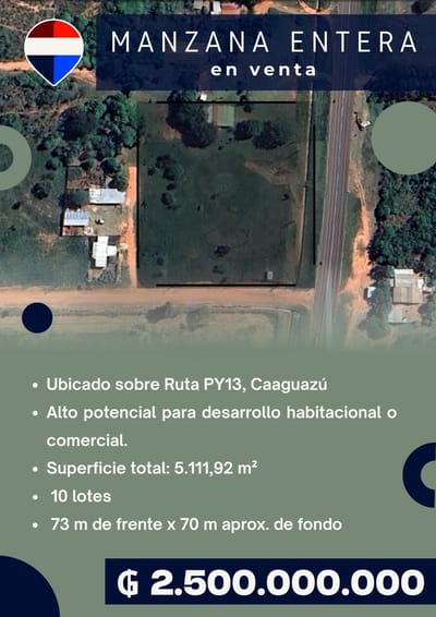 MANZANA ENTERA EN VENTA | CAAGUAZÚ