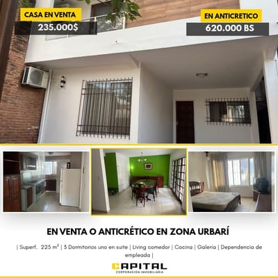  ¡CASA EN VENTA O ANTICRÉTICO ZONA URBARÍ!