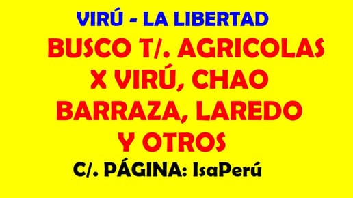 Tengo Compradores Busco Terrenos Agrícolas en Trujillo La Libertad 