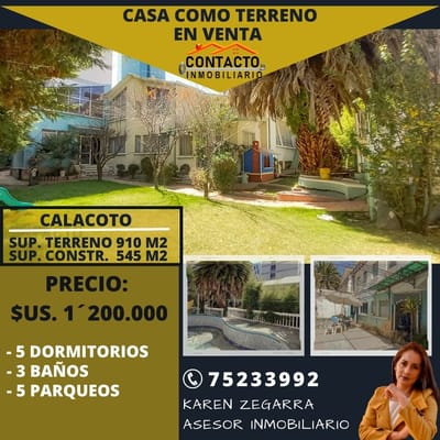 CASA COMO TERRENO EN VENTA - CALACOTO