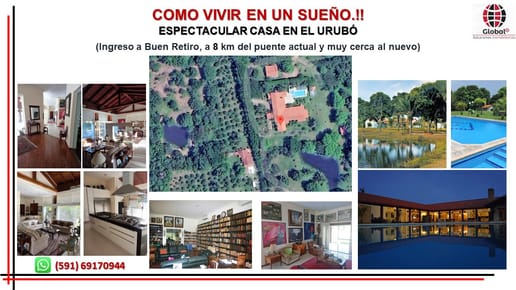ESPECTACULAR CASA EN EL URUBÓ.!!