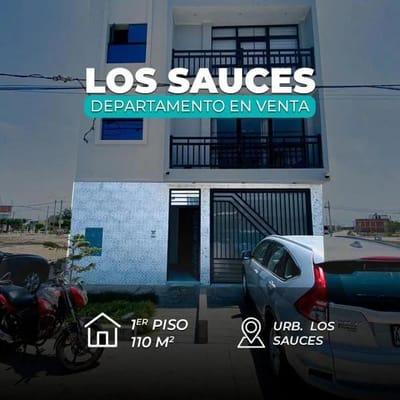 DEPARTAMENTO CON COCHERA EN LOS SAUCES  CHICLAYO