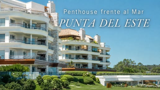 VENTA | Penthouse frente al mar en Punta del Este