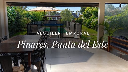Alquiler temporal Casa 4 dormitorios Pinares Punta del Este