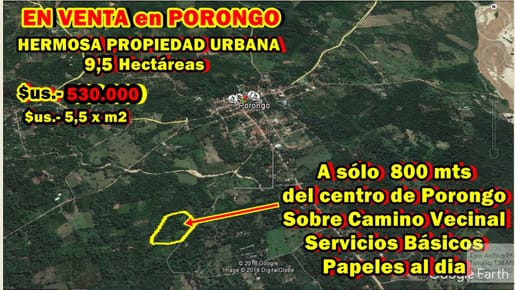 EN VENTA PROPIEDAD URBANA EN PORONGO 9,5 HECTAREAS
