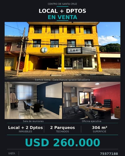 Inversión Comercial · Local + Oficinas + Parqueos · Edificio Siena · Centro Scz