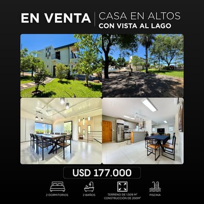 EN VENTA  CASA CON VISTA AL LAGO - ALTOS