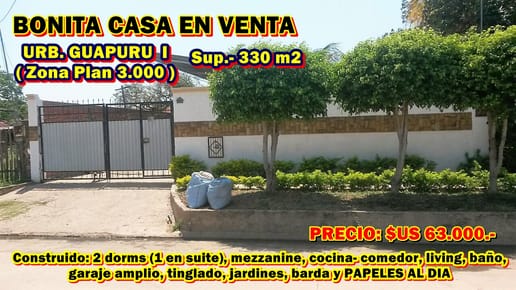CASA EN VENTA EN URBANIZACION GUAPURU I (ZONA PLAN 3000)