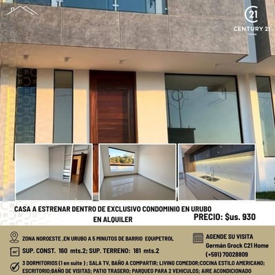 CASA A ESTRENAR EN EXCLUSIVO CONDOMINIO EN URUBO EN ALQUILER