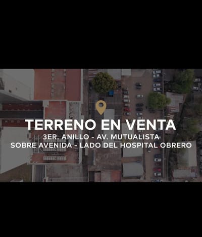 TERRENO EN VENTA MUTUALISTA