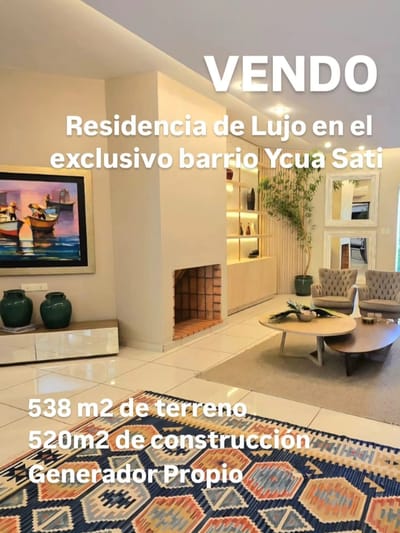 VENDO RESIDENCIA DE LUJO EN EL EXCLUSIVO BARRIO YCUA SATÍ