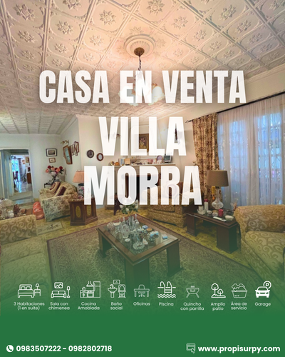 CASA EN VENTA - ASUNCIÓN VILLA MORRA