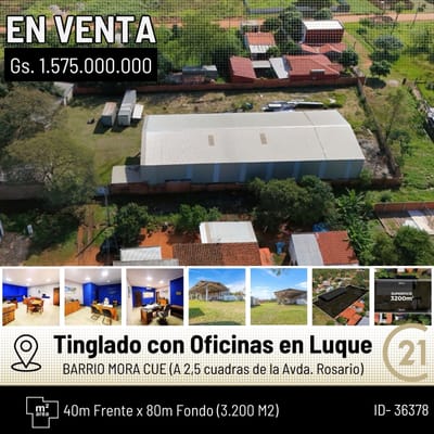 *EN VENTA IMPONENTE TINGLADO/DEPÓSITO CON OFICINAS EN LUQUE* _(Barrio Mora Cue, a tan solo 2 cuadras de la Avda. Rosario 