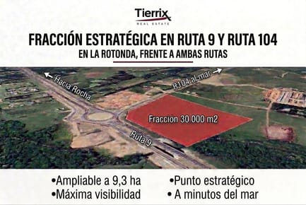 VENTA TERRENO SOBRE RUTA 9 Y RUTA 104 FRACCIÓN ESTRATÉGICA