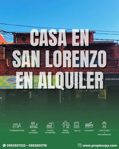 CASA EN ALQUILER - SAN LORENZO