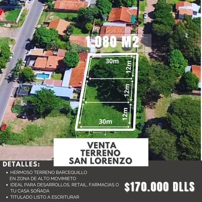 TERRENO EN ESQUINA  SAN LORENZO ZONA BARCEQUILLO