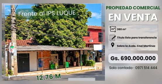 FRENTE AL IPS LUQUE | TERRENO COMERCIAL EN VENTA