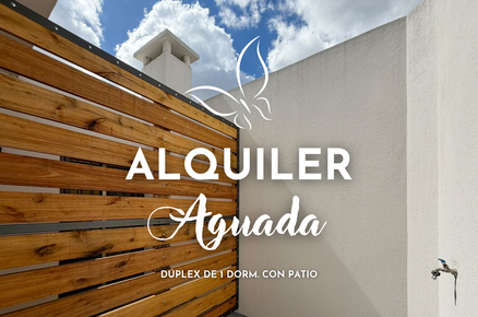 Alquilamos dúplex de 1 dormitorio a ESTRENAR en AGUADA con patio de uso exclusivo.