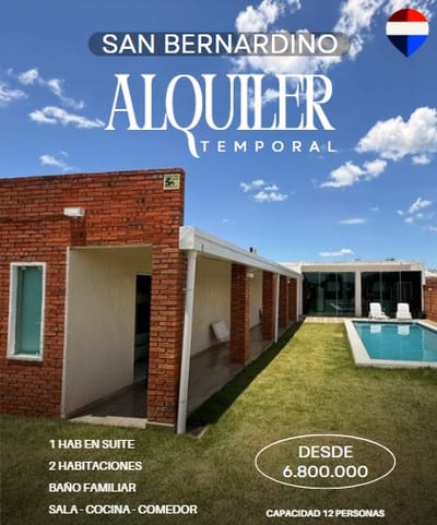 Alquiler Temporal en San Bernardino – Ideal para Vacaciones y Eventos