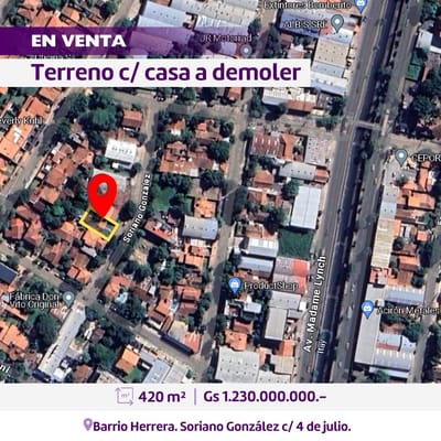 Vendo Terreno con casa a demoler Barrio Herrera!