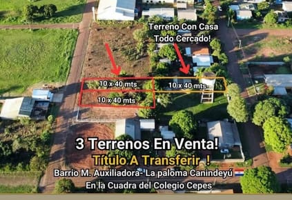 VENDO 3 TERRENOS EN BARRIO MARÍA AUXILIADORA LA PALOMA