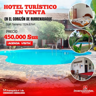  HOTEL EN VENTA EN RURRENABAQUE 