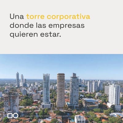  Oficinas Corporativas en el Eje Corporativo de Asunción