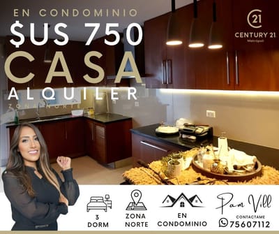 CASA EN ALQUILER EN CONDOMINIO EN ZONA NORTE
