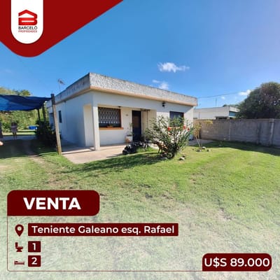 Casa 2 dorm. en Teniente Galeano esq. Rafael U$S89000