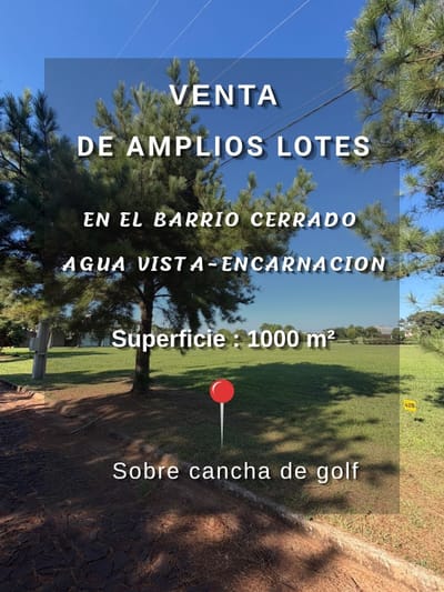 VENTA DE TERRENOS EN AGUA VISTA-ENCARNACION