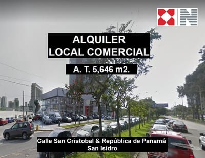ALQUILER -  LOCAL COMERCIAL - SAN ISIDRO - 5,646 M2