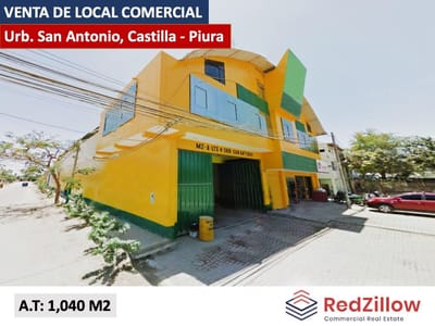 VENTA DE LOCAL COMERCIAL 1,040 m2 - CASTILLA - PIURA