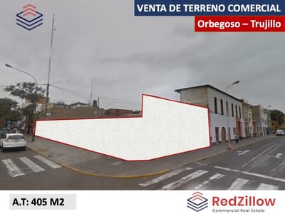 VENTA DE TERRENO COMERCIAL 405m2 - ORBEGOSO - TRUJILLO